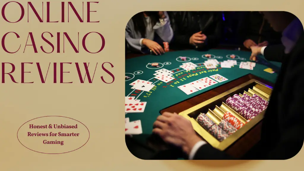 An image of a casino blackjack table with people playing, featuring poker chips in purple and gold. The left side of the image has the text 'Online Casino Reviews' in large letters with a tagline below reading 'Honest & Unbiased Reviews for Smarter Gaming.